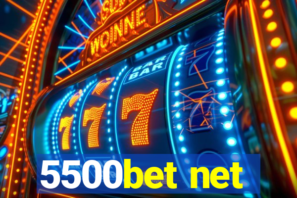 5500bet net